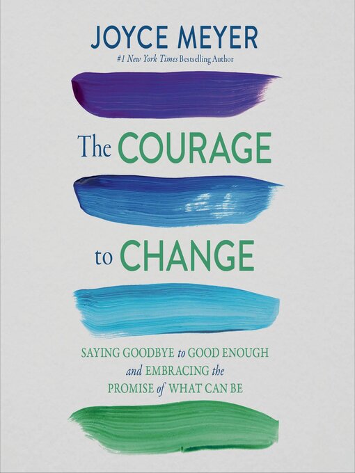 Title details for The Courage to Change by Joyce Meyer - Wait list